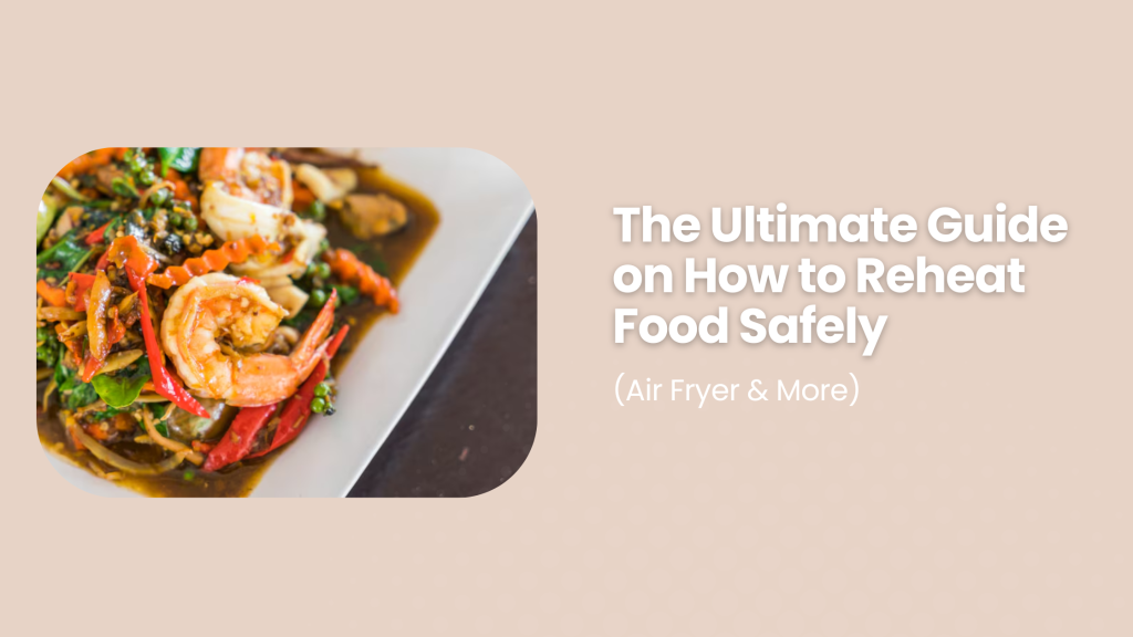 How to reheat food